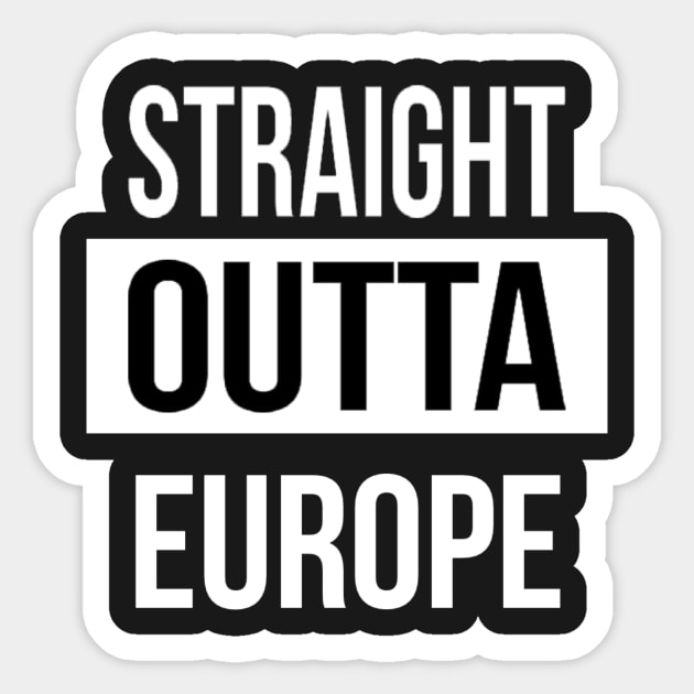 Straight Outta Europe Sticker by SwissDevil